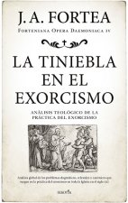 La Tiniebla En El Exorcismo