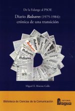 De la Falange al PSOE. Diario Baleares (1975-1984): crónica de una transición.
