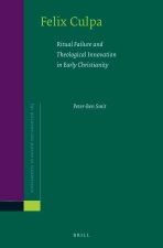 Felix Culpa: Ritual Failure and Theological Innovation in Early Christianity