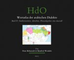 Wortatlas Der Arabischen Dialekte: Band IV: Funktionswörter, Adverbien, Phraseologisches: Eine Auswahl