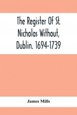 Register Of St. Nicholas Without, Dublin. 1694-1739