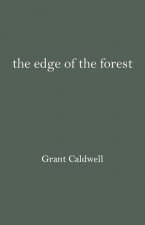 The edge of the forest Grant
