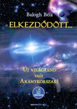 Elkezdődött - Új világrend vagy Aranykorszak? - Letölthető mp3-meditációval