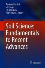 Soil Science: Fundamentals to Recent Advances