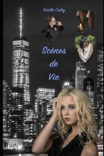 Sc?nes de Vie