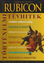 Rubicon - Történelmi tévhitek - 2019/1. különszám