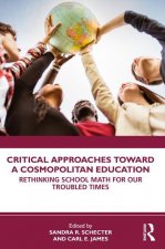 Critical Approaches Toward a Cosmopolitan Education