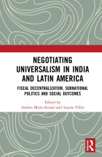 Negotiating Universalism in India and Latin America