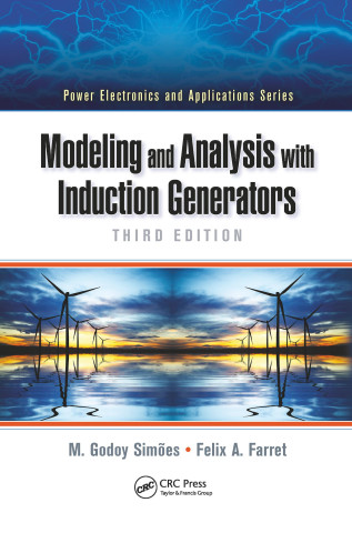 Modeling and Analysis with Induction Generators
