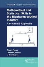 Mathematical and Statistical Skills in the Biopharmaceutical Industry