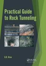 Practical Guide to Rock Tunneling