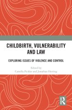 Childbirth, Vulnerability and Law