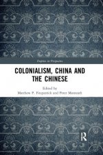 Colonialism, China and the Chinese