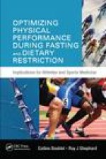 Optimizing Physical Performance During Fasting and Dietary Restriction