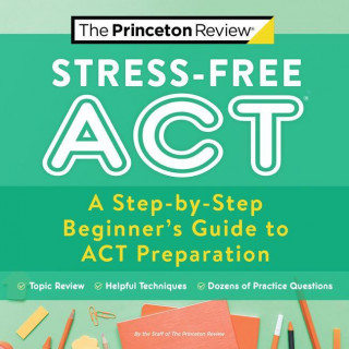 Stress-Free ACT