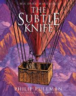 Subtle Knife: award-winning, internationally b    estselling, now full-colour illustrated ed