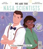 Friends Change the World: We Are the NASA Scientists