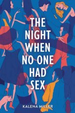 NIGHT WHEN NO ONE HAD SEX