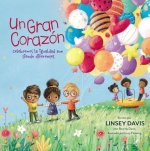 Un Gran Corazón: Celebremos La Igualdad Aun Siendo Diferentes