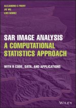 SAR Image Analysis, A Computational Statistics Approach - With R Code, Data, and Applications