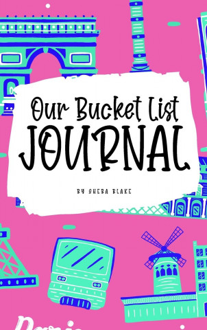 Our Bucket List for Couples Journal (6x9 Hardcover Planner / Journal)