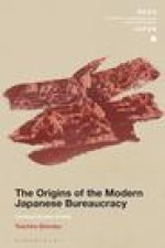 Origins of the Modern Japanese Bureaucracy