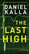 The Last High: A Thriller