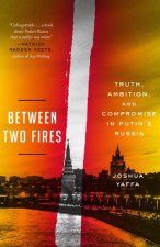 Between Two Fires