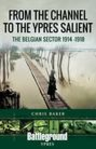 From the Channel to the Ypres Salient