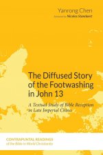Diffused Story of the Footwashing in John 13