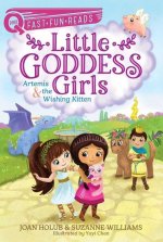 Artemis & the Wishing Kitten: Little Goddess Girls 8