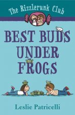 The Rizzlerunk Club: Best Buds Under Frogs