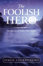Foolish Hero