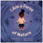 I Am a Force of Nature