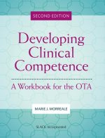 Developing Clinical Competence