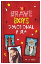 The Brave Boys Devotional Bible: New Life Version