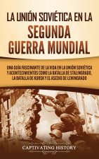 Union Sovietica en la Segunda Guerra Mundial