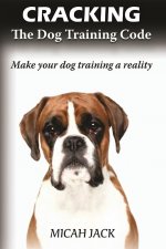 Cracking the Dog Training Code