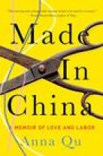 Made in China: A Memoir of Love and Labor