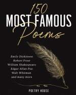 The 150 Most Famous Poems