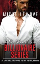 Shameless Billionaire Series