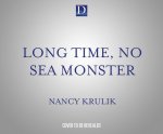 Long Time, No Sea Monster