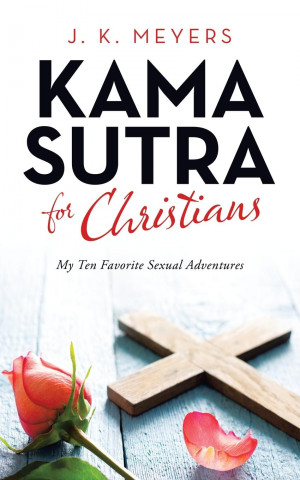 Kama Sutra for Christians