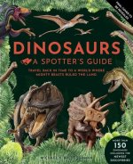Dinosaurs: A Spotter's Guide