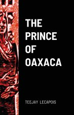 Prince Of Oaxaca