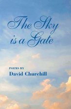 The Sky Is a Gate