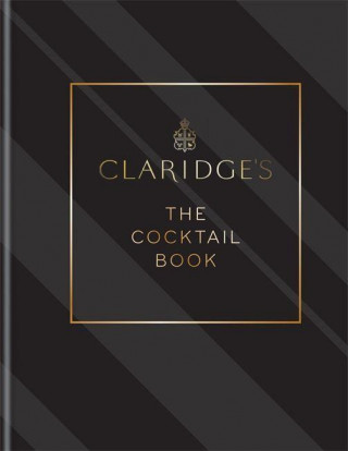 Claridge's - The Cocktail Book
