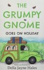 Grumpy Gnome Goes on Holiday