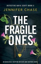 Fragile Ones