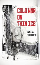 Cold War on Thin Ice